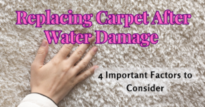 replacing carpet after water damage