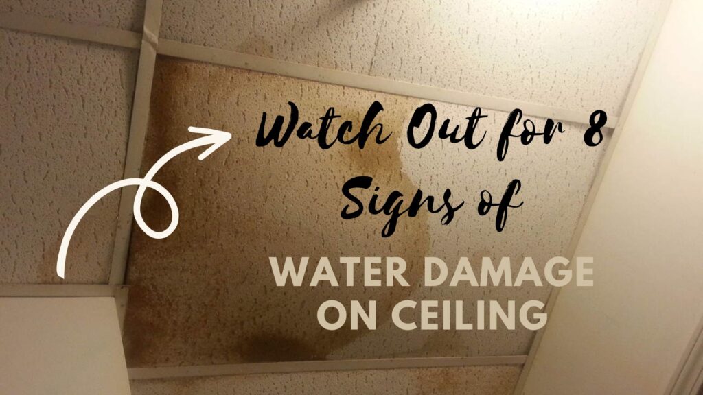 signs of water damage on ceiling